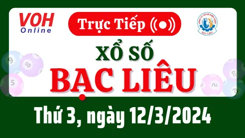 XSBL 12/3 - Kết quả xổ số Bạc Liêu hôm nay thứ 3 ngày 12/3/2024