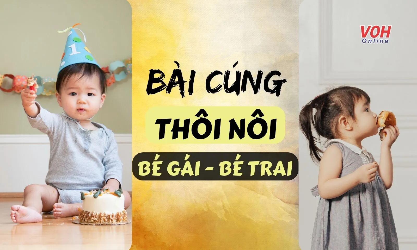 Tổng hợp bài cúng thôi nôi đúng chuẩn cho bé trai, bé gái