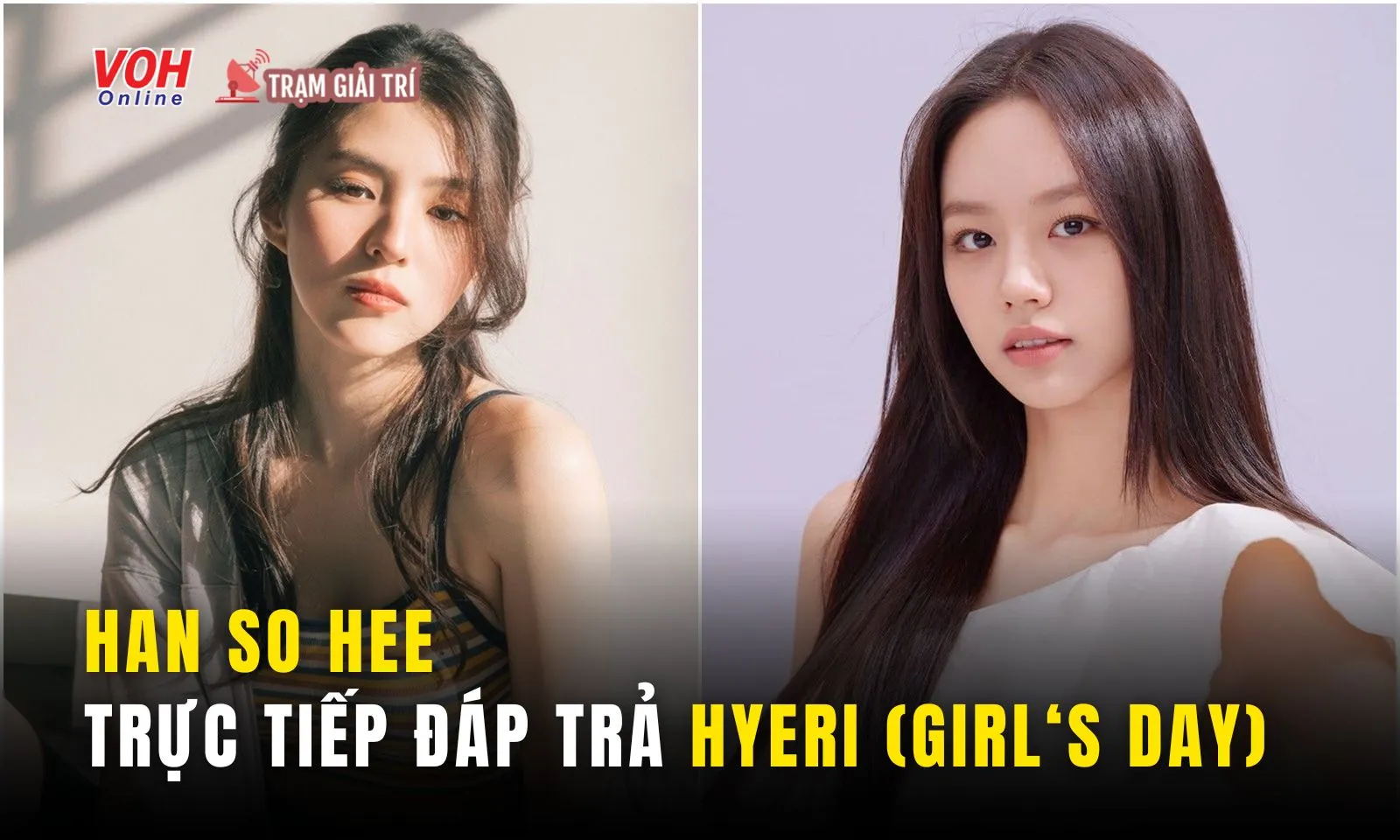 Bị tố là tiểu tam, Han So Hee đáp trả Hyeri thế nào mà Netizen trầm trồ vậy?