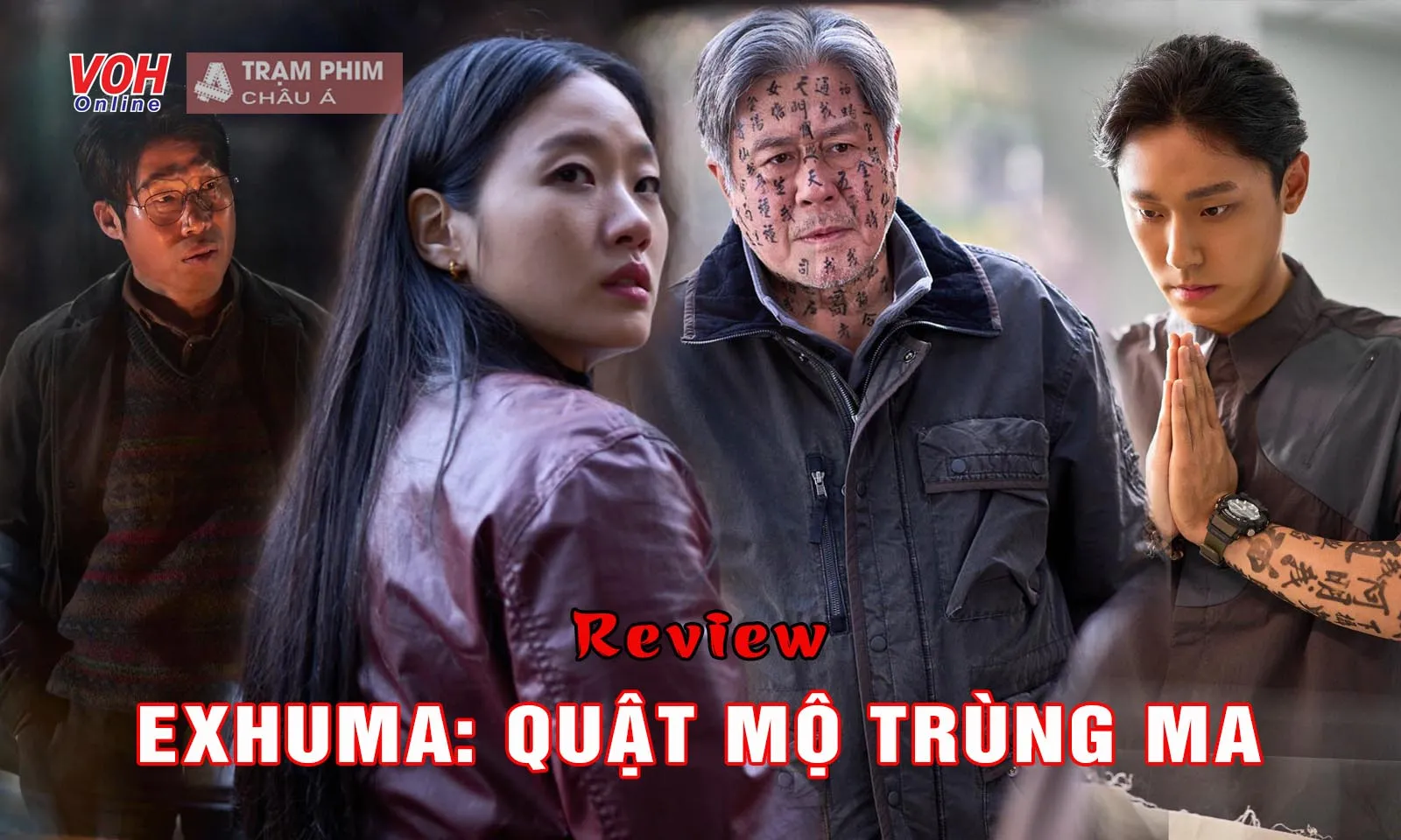 Exhuma (Quật Mộ Trùng Ma) Review: Bom tấn trừ tà Hàn Quốc có đủ sức chinh phục khán giả Việt?