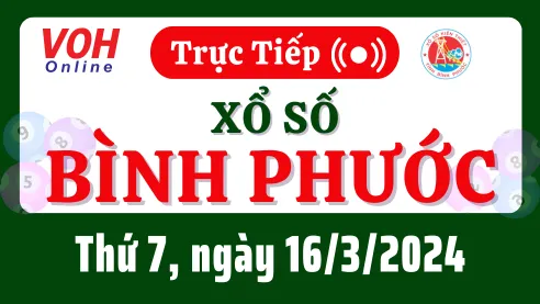 XSBP 16/3 - Kết quả xổ số Bình Phước hôm nay thứ 7 ngày 16/3/2024