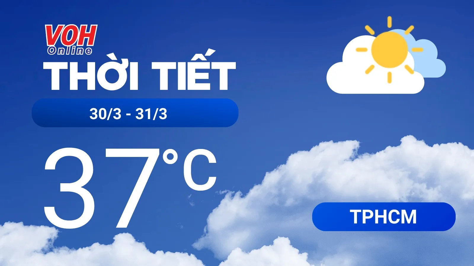 Thời tiết TPHCM 30/3 - 31/3: Chiều có thể có mưa dông thoáng qua. UV rất nguy hại