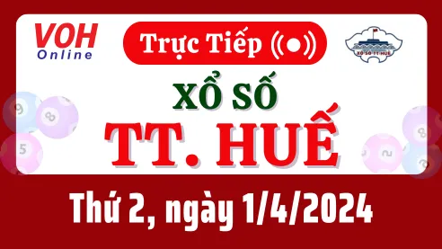 XSTTH 1/4 - Kết quả xổ số Thừa Thiên Huế hôm nay thứ 2 ngày 1/4/2024