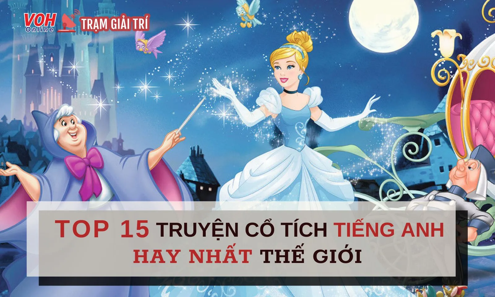 Top 15 truyện cổ tích Tiếng Anh hay nhất thế giới