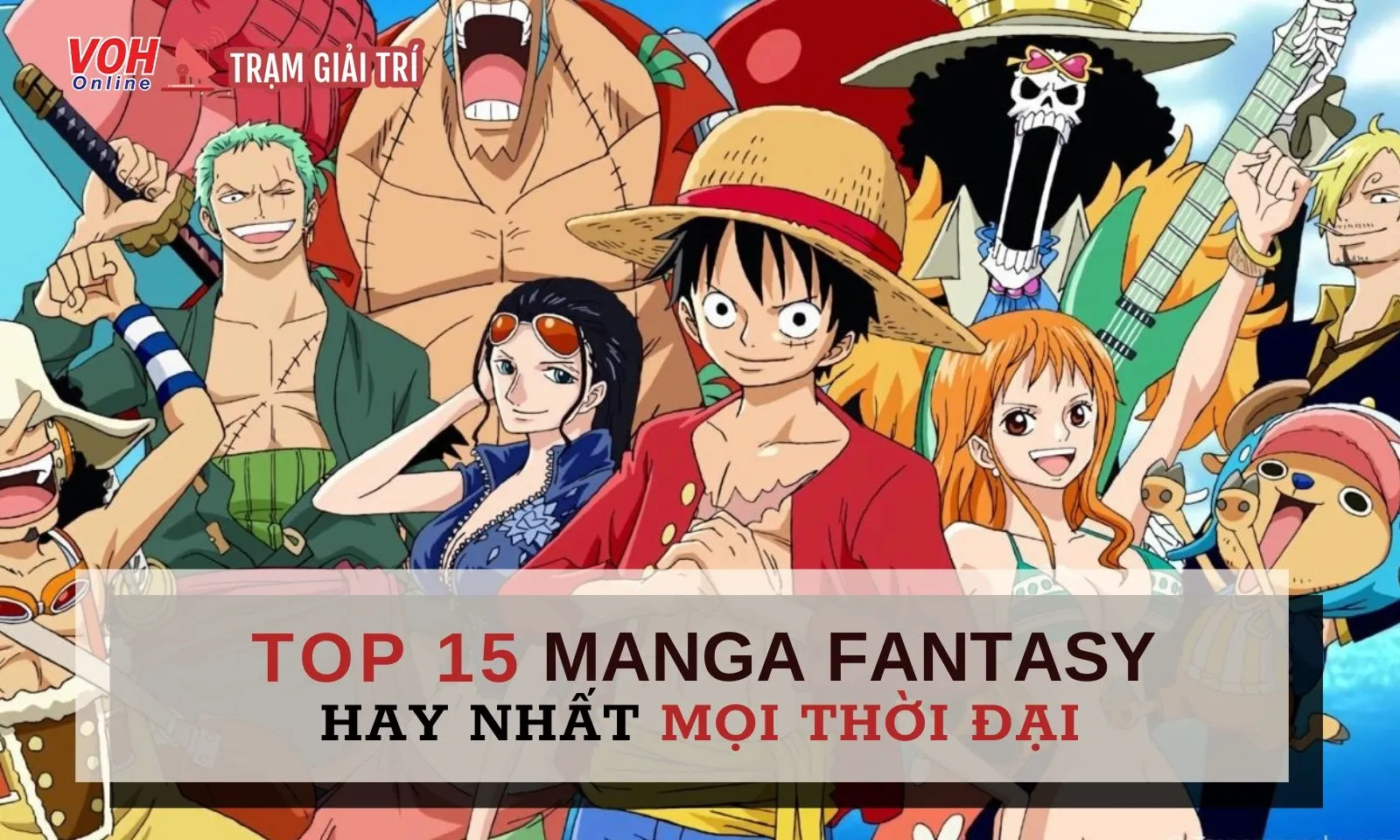 Top 15 manga fantasy hay nhất mọi thời đại
