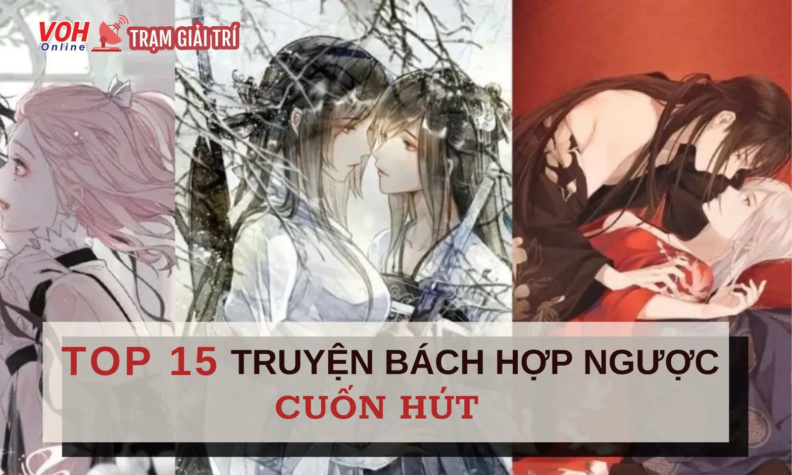Top 15 truyện bách hợp ngược cuốn hút