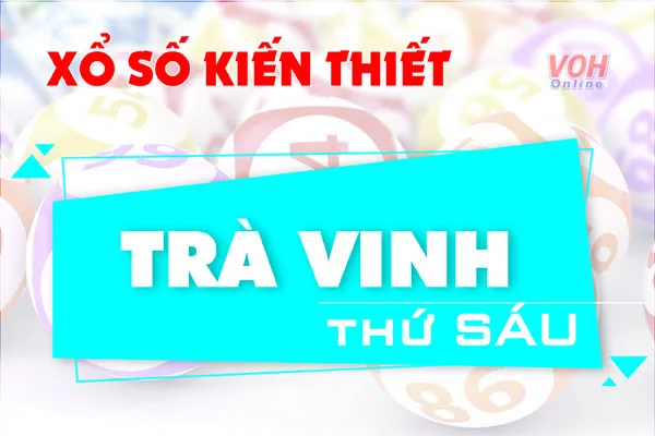 XSTV 19/10 - Kết quả xổ số Trà Vinh hôm nay Thứ 6 19/10/2018