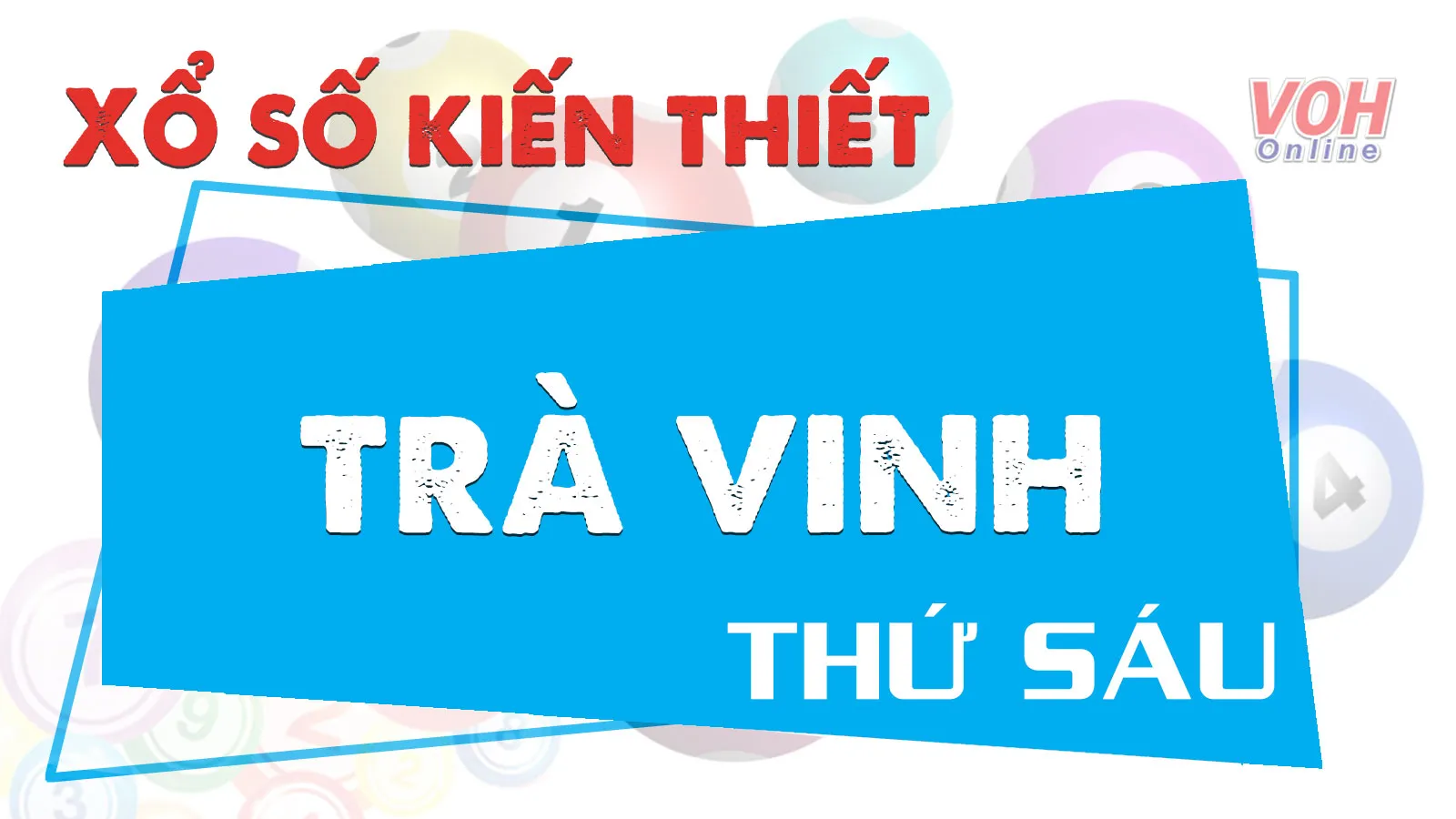 XSTV 2/10 - Kết quả xổ số Trà Vinh hôm nay Thứ 6 2/10/2020