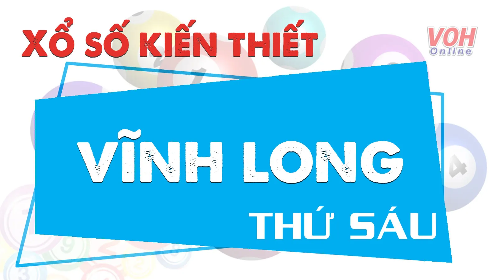 XSVL 2/10 - Kết quả xổ số Vĩnh Long hôm nay Thứ 6 2/10/2020